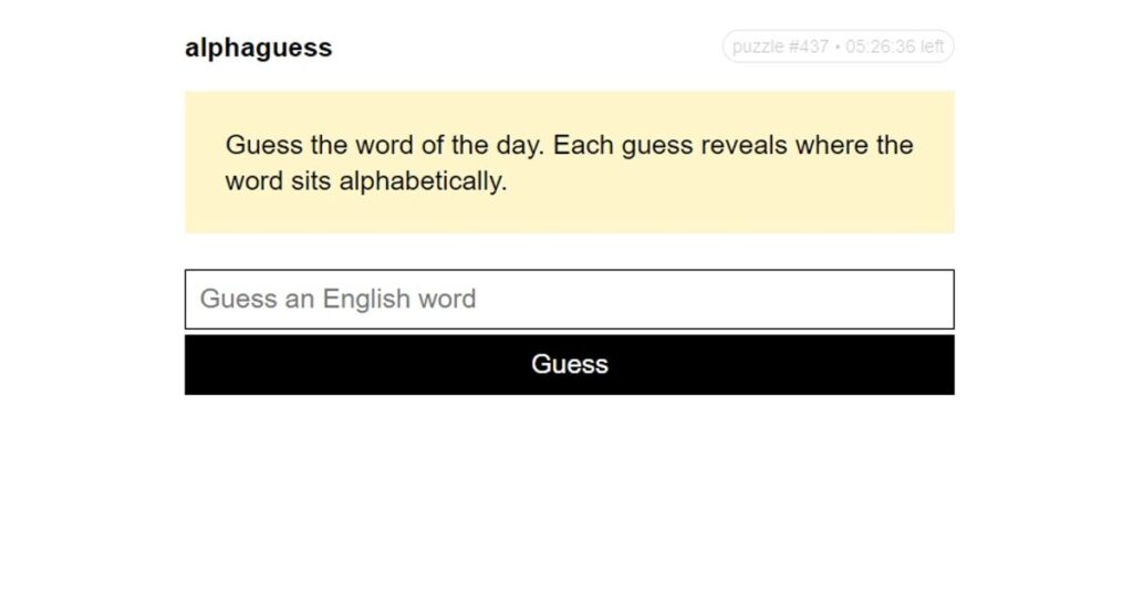 Guess a daily word with only clues as to its position in the alphabet to guide you